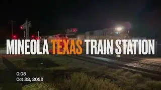 Mineola Texas Train Station October 22, 2025 0005 AM 4K 30fps