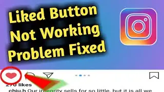 Fix Instagram Like Button Not Working & Not Clicking Problem Solved
