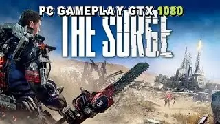 The Surge PC Gameplay (1080p/60fps-Maxed).