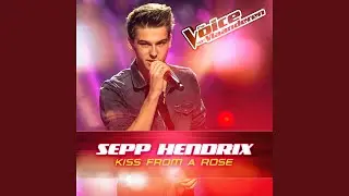 Kiss From A Rose (The Voice Van Vlaanderen 2016)