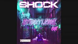 Shock - Dirty Streetlevel Shit EP