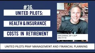 Retirement Medical Costs for United Pilots