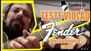 Teste Viol&atilde;o Fender A&ccedil;o - DREADNOUGHT CD60