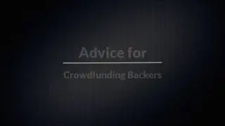 Advice for Crowd-funding Backers