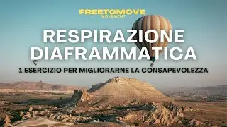 Respirazione diaframmatica: un esercizio per migliorarne la consapevolezza