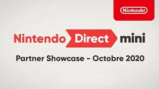 Nintendo Direct Mini: Partner Showcase - Octobre 2020