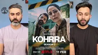 Kohrra Season 2 Official Trailer Reaction | Mona Singh, Barun Sobti | Netflix India