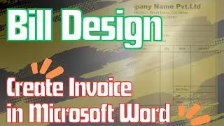 How to create an invoice in microsoft word | Bill design kese karen| #viralvideo