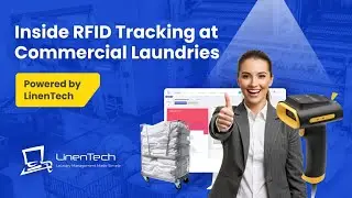 How RFID Works in Commercial Laundries | End-to-End Linen Tracking System Explained