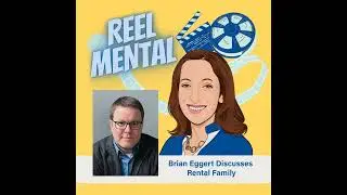 34 - Brian Eggert Discusses Rental Family
