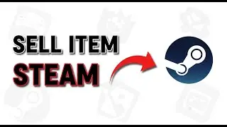 How To Sell Item On Steam