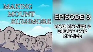 Best Mob Movies and Best Buddy Cop Movies | Making Mount Rushmore #9 | Place to Be Pop Experience
