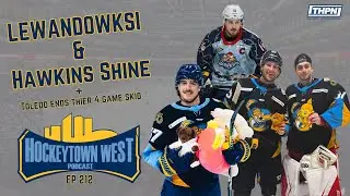 LEWANDOWSKI & HAWKINS SHINE + Toledo Ends Their Four Game Skid (EP214)