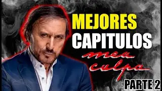TOP CAPITULOS DE MEA CULPA PARTE 2 