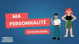 Ma Personnalit&eacute; - French GCSE Lesson & Revision