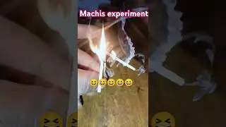 Machis magic tricks||Machis jalane ka Sahi tarika#shortfeed #experiment #yutubeshorts #vairalvideo