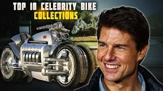 Top 10 Celebrity Motorcycle Collections: Stars and Their Bikes