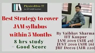 IIT JAM II Best Strategy for JAM Physics