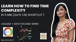 Algo Series Ep.4 - Master Time Complexity in 5 Minutes in Hindi | GATE CSE Shortcut
