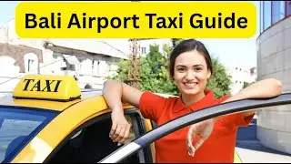 Comparing Bali Airport Taxi Options With Bali Airport Taxi Guide