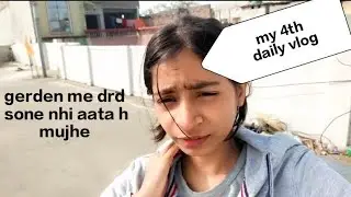 Neck pain k sath My 4th Daily Vlog | Real Life Moments & Smile 😊 #4thvlog 
