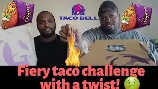 fiery taco challenge with a twist!!