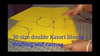 double katori blouse 30 size  drafting and cutting