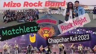Chapchar Kut Mizo Rock Band Night I MATCHLEZZ M.C I #matchlezz #aizawl #chapcharkut