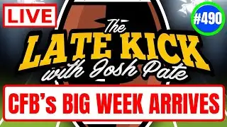 Late Kick Live Ep 490: CFB&rsquo;s Huge Week | Most Hated Teams | Napier Job Security | Bama Recruiting