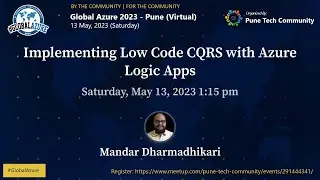Implementing Low Code CQRS with Azure Logic Apps by Mandar Dharmadhikari