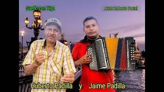 Sueño Contigo Huberto Padilla y Jaime Padilla (Autor Roberto Pretel)