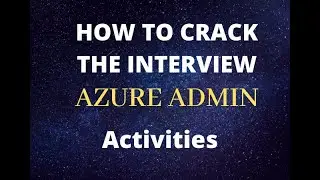 Azure Admin Activities