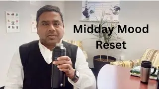 Midday Mood Reset to Recenter Your Body and Mind