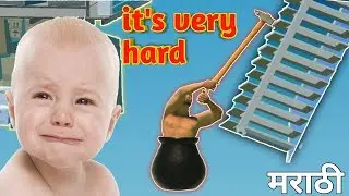 It's very hard game /getting over it [Marathi]#fistmarathi