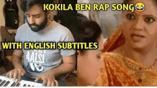 Kokila Ben Rap song with English subtitles 😂😂