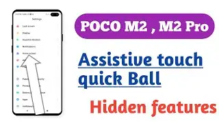 POCO M2 , M2 Pro , Assistive touch quick Ball Hidden features How to use