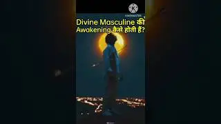 How does Awakening of Divine Masculine occurs? 🧑 🛐 #twinflamejourney #youtubeshorts #shorts