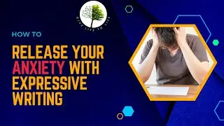Release your Anxiety with expressive writing