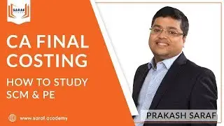 CA Final Costing New Course How to Study SCM & PE