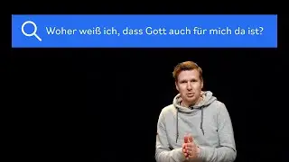 Woher weiß ich, dass Gott auch für mich da ist? | Knabberzeug S5F8