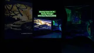 Playing NFS Most Wanted on a Glowing Green UV PC from 2005