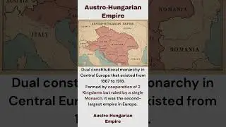 Austro-Hungarian Empire #worldhistory  #europe   #worldpolitics #mediterranean