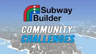 Subway Builder Community Challenges