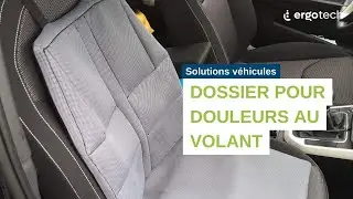 Ergoback : dossier contre les douleurs li&eacute;es &agrave; la conduite