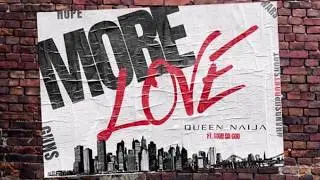 QUEEN NAIJA - MORE LOVE FT. MOD DA GOD LYRICS
