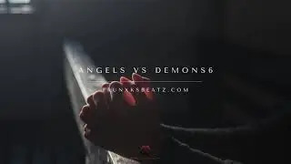 Angels Vs Demons 6 (NF Dark Cinematic Type Beat x Hopsin Lost Type Beat) Prod. by Trunxks