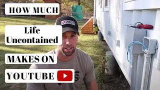 How much Life Uncontained makes on Youtube  [January 2021 Update]  - YT Money Business Model