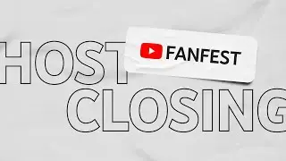 YouTube FanFest 2020 Hosts Closing