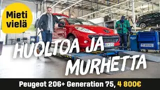 Käytetty: Peugeot 206+ Generation 75 (4 800€) - Huoltoa ja murhetta