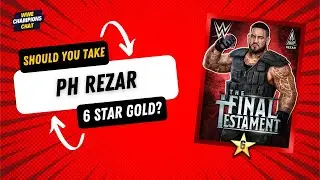 Should You Take Final Testament Rezar to 6 Star Gold | WWE Champions Chat